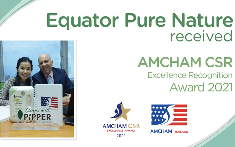 AMCHAM CSR Excellence Recognition Award 2021 Equator Pure Nature received
